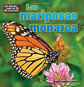 Las Mariposas Monarca