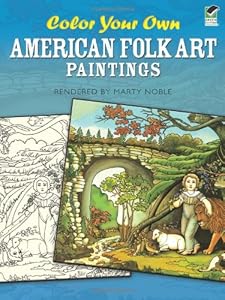 Color Your Own American Folk Art Paintings (Dover Art Coloring Book)