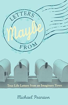 Letters from Maybe