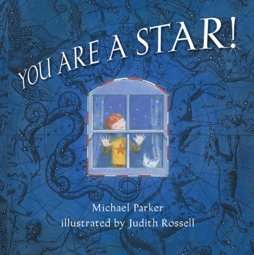 You Are a Star! by Michael Parker