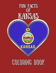 Fun Facts of Kansas Coloring Book by K.L. MacGrath