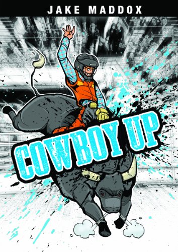 Cowboy Up by Jake Maddox