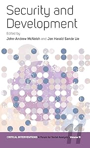 Security and Development (Critical Interventions: A Forum for Social Analysis, 11)
