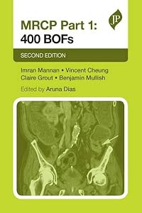 MRCP Part 1, 2nd Ed: 400 BOFs by Imran Mannan