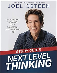 Next Level Thinking Study Guide: 10 Powerful Thoughts for a Successful and Abundant Life