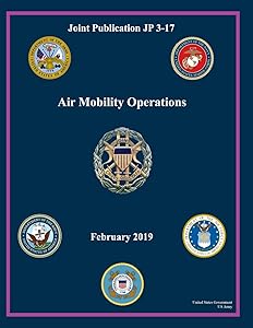 Joint Publication JP 3-17 Air Mobility Operations February 2019