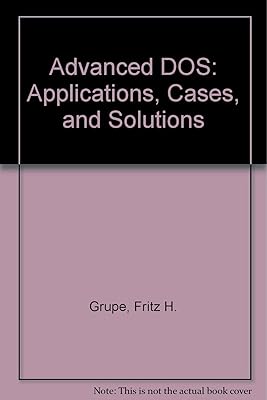 Advanced DOS: Applications, Cases, and Solutions
