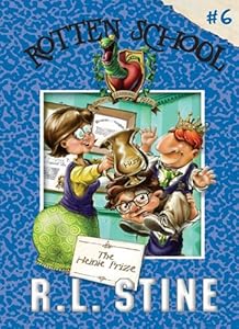 The Heinie Prize (Rotten School) by R. L. Stine