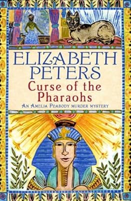 Curse of the Pharaohs (Amelia Peabody)