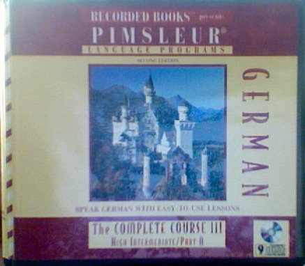 German: The Complete Course III, High Intermediate, Part A by Paul Pimsleur