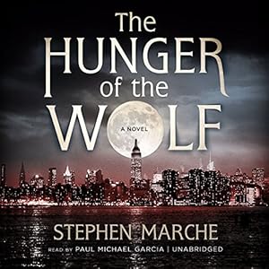 The Hunger of the Wolf