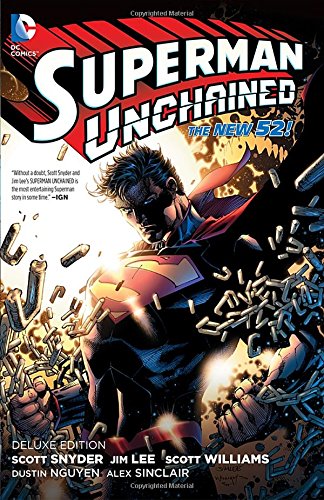 Superman Unchained: Deluxe Edition by Scott Snyder