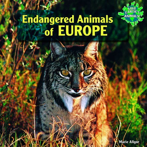 Endangered Animals of Europe by Marie Allgor
