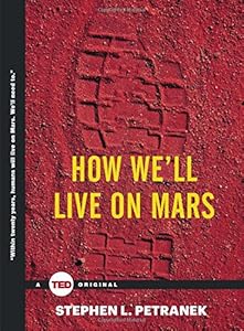How We'll Live on Mars