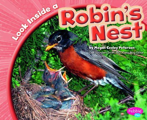 Look Inside a Robin's Nest by Megan Cooley Peterson