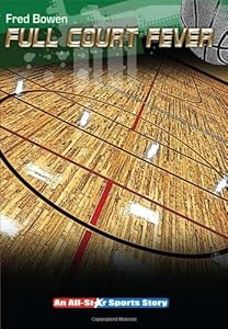 Full Court Fever (All-Star Sports Story)