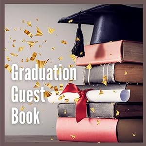 Graduation Guest Book: Keepsake Memento for Graduate by JD Obrice