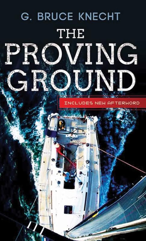 The Proving Ground by G. Bruce Knecht