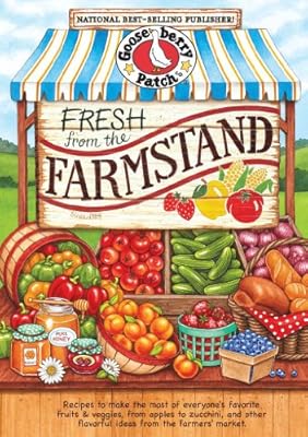 Fresh from the Farmstand Cookbook (Everyday Cookbook Collection)