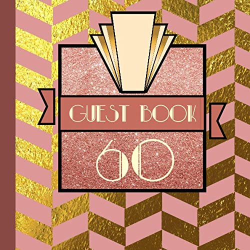 60 Guest Book: Includes Gift Tracker and Picture Memory Section to Create a Lasting Keepsake to Treasure Forever by Gatsby Design