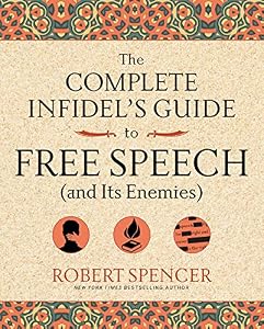 The Complete Infidel's Guide to Free Speech