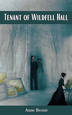 Tenant of Wildfell Hall