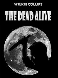 The Dead Alive (Illustrated)