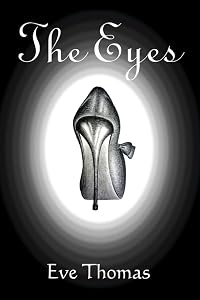 The Eyes by Eve Thomas