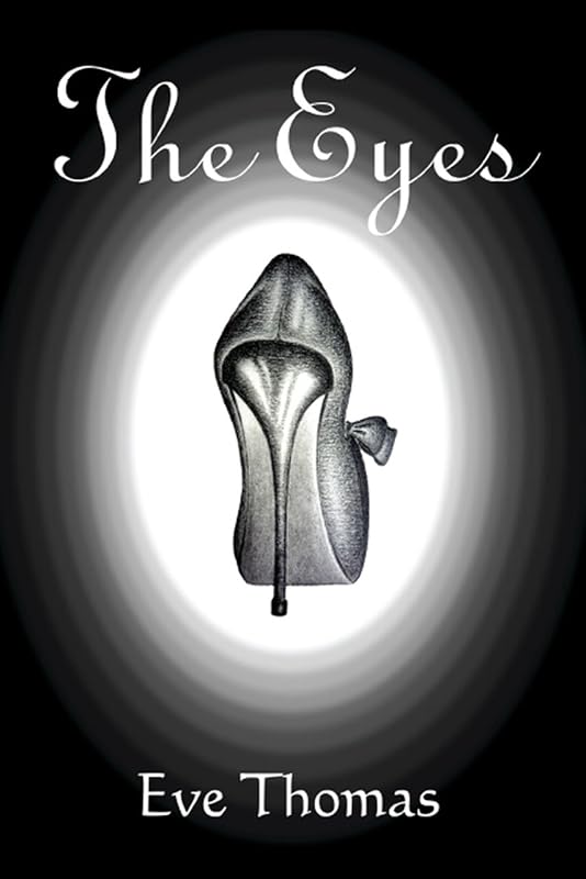The Eyes by Eve Thomas