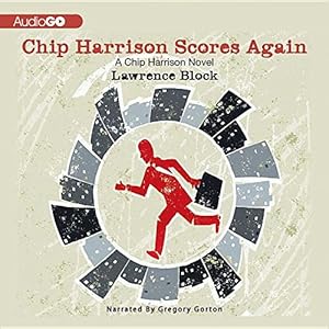 Chip Harrison Scores Again Lib/E