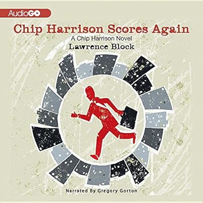 Chip Harrison Scores Again Lib/E