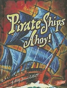 Pirate Ships Ahoy! (Blazers: Pirates!)