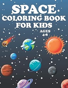 Space Coloring Book for Kids ages 4-8: Outer Space Coloring Book for Kids 4-8 years old with Astronauts, Space Ships, Planets & more