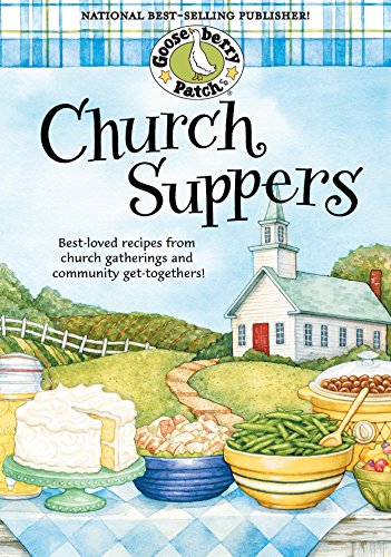Church Suppers by Gooseberry Patch