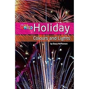 Our World Readers: Holiday Colours and Lights: British English (Our World Readers (British English)) by Stacy McPherson