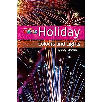 Our World Readers: Holiday Colours and Lights: British English (Our World Readers (British English))
