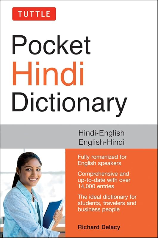Tuttle Pocket Hindi Dictionary: Hindi-English English-Hindi (Fully Romanized) by Richard Delacy
