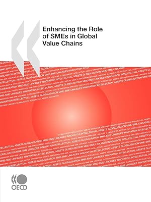 Enhancing the Role of SMEs in Global Value Chains