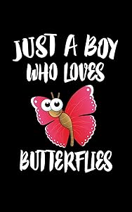 Just A Boy Who Loves Butterflies: Animal Nature Collection by Marko Marcus