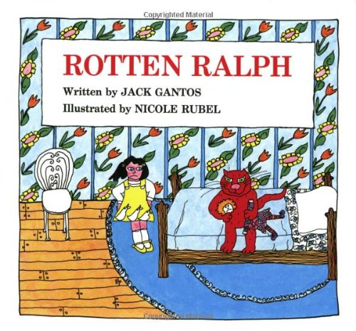 Rotten Ralph by Jack Gantos