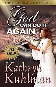 God Can Do It Again: The Miracle Set by Kathryn Kuhlman