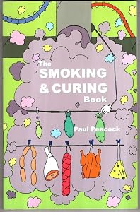 The Smoking and Curing Book by Good Life Press