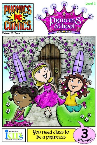 Phonic Comics: Princess School - Level 1 by Heather Alexander