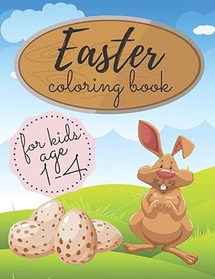 Easter Coloring Book For Kids Age 1-4: Makes a perfect gift for Easter Toddlers & Preschool Children Fun for Boys & Girls