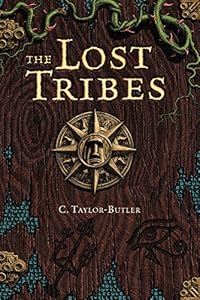 The Lost Tribes by C. Taylor-Butler
