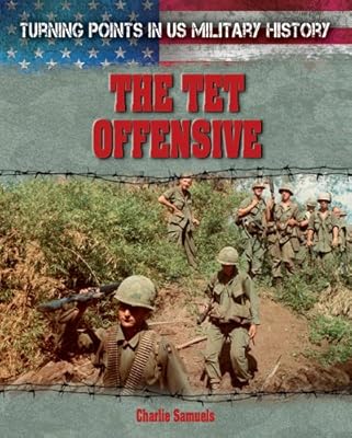 The TET Offensive