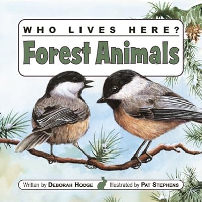 Who Lives Here? Forest Animals