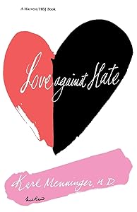 Love Against Hate by Karl Menninger
