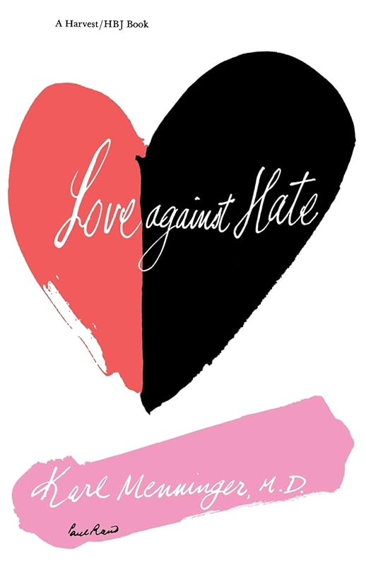 Love Against Hate by Karl Menninger