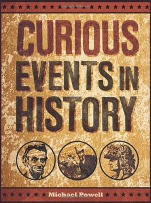 Curious Events in History